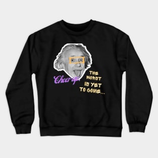 Cheer up Crewneck Sweatshirt